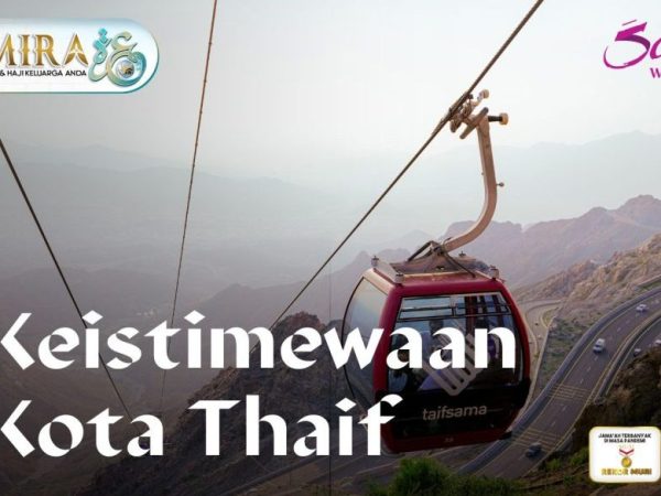 thaif - jasa umroh samira travel 0856-4028-7456