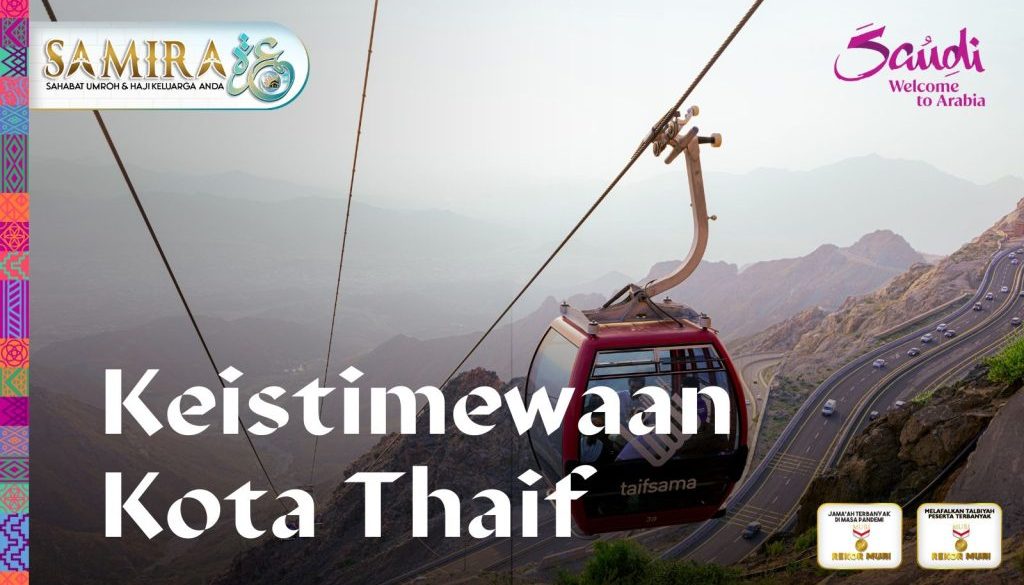 thaif - jasa umroh samira travel 0856-4028-7456